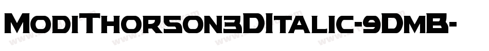 ModiThorson3DItalic-9DmB字体转换