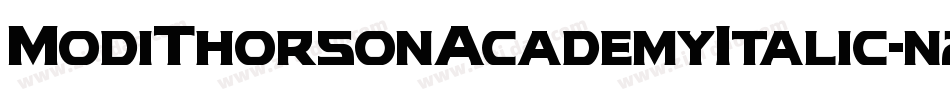 ModiThorsonAcademyItalic-nzXY字体转换 ModiThorsonAcademyItalic-nzXY字体转换