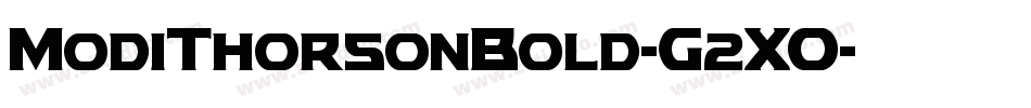 ModiThorsonBold-G2XO字体转换