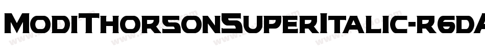 ModiThorsonSuperItalic-r6dA字体转换