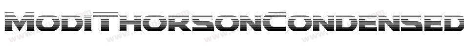 ModiThorsonCondensedItalic-zzmX字体转换 ModiThorsonCondensedItalic-zzmX字体转换