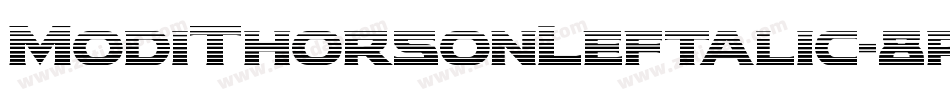 ModiThorsonLeftalic-8pjz字体转换 ModiThorsonLeftalic-8pjz字体转换