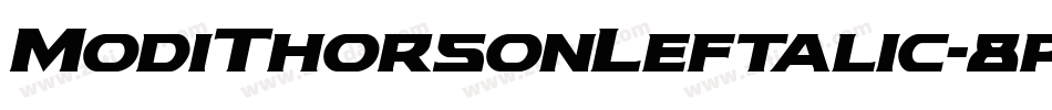 ModiThorsonLeftalic-8pjz字体转换 ModiThorsonLeftalic-8pjz字体转换