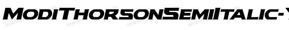 ModiThorsonSemiItalic-YZOv字体转换 ModiThorsonSemiItalic-YZOv字体转换
