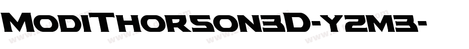 ModiThorson3D-yzm3字体转换