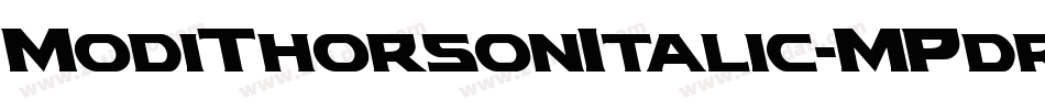 ModiThorsonItalic-MPdr字体转换