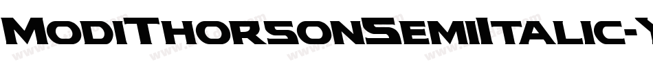 ModiThorsonSemiItalic-YZOv字体转换 ModiThorsonSemiItalic-YZOv字体转换
