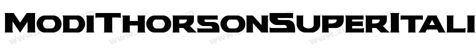 ModiThorsonSuperItalic-r6dA字体转换