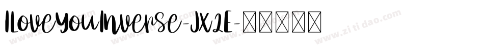 ILoveYouInverse-Jx2E字体转换