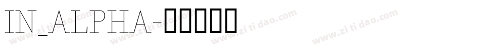 IN_ALPHA字体转换