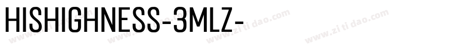 Hishighness-3MLz字体转换 Hishighness-3MLz字体转换