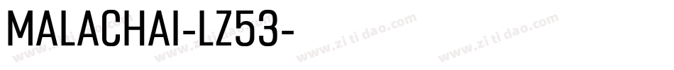 Malachai-Lz53字体转换 Malachai-Lz53字体转换