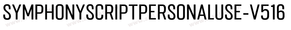 SymphonyScriptPersonalUse-V516字体转换 SymphonyScriptPersonalUse-V516字体转换