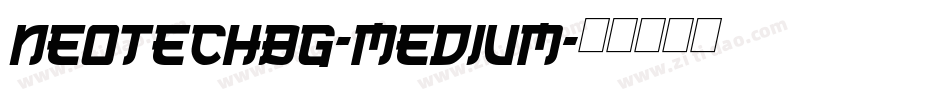 NeoTechBg-Medium字体转换
