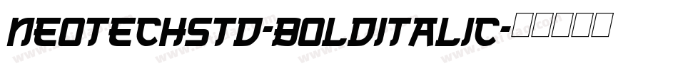 NeoTechStd-BoldItalic字体转换