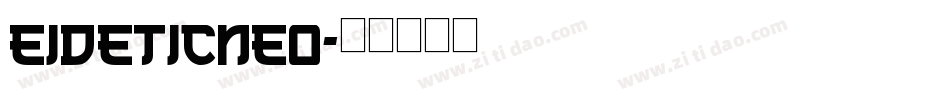 EideticNeo字体转换