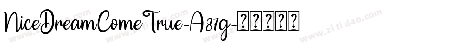 NiceDreamComeTrue-A87g字体转换