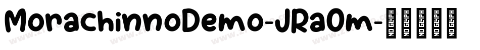 MorachinnoDemo-JRaOm字体转换