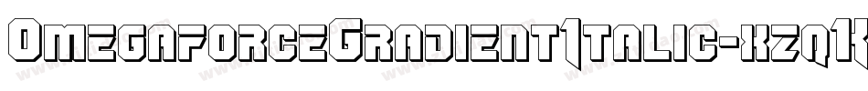 OmegaforceGradientItalic-xzqK字体转换