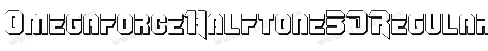 OmegaforceHalftone3DRegular-D98W字体转换 OmegaforceHalftone3DRegular-D98W字体转换