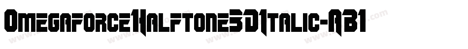OmegaforceHalftone3DItalic-AB1L字体转换
