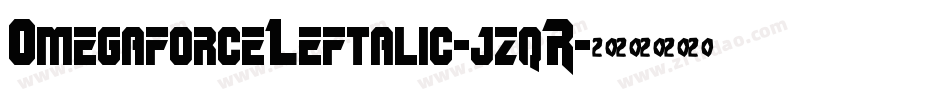 OmegaforceLeftalic-jzqR字体转换