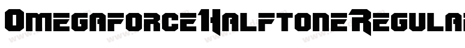 OmegaforceHalftoneRegular-pzLK字体转换 OmegaforceHalftoneRegular-pzLK字体转换