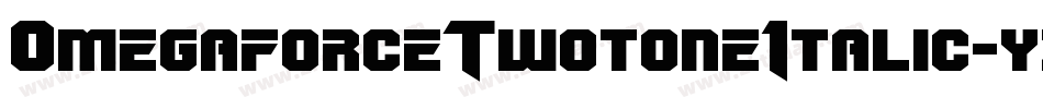 OmegaforceTwotoneItalic-yznm字体转换