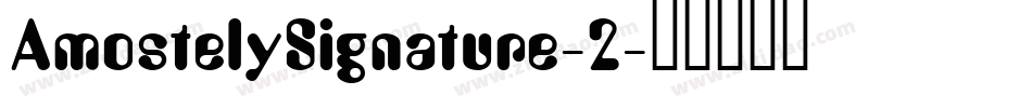 AmostelySignature-2字体转换