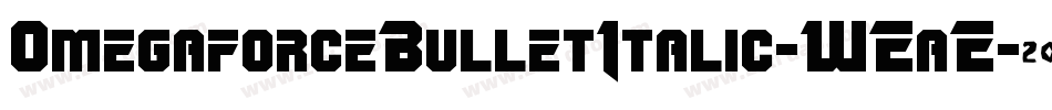 OmegaforceBulletItalic-WEaE字体转换