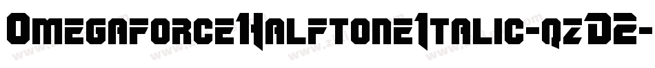 OmegaforceHalftoneItalic-qzD2字体转换