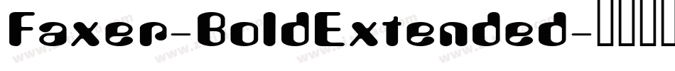 Faxer-BoldExtended字体转换