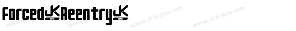 Forced-Reentry字体转换
