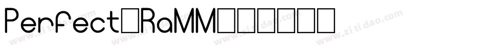Perfect-RaMM字体转换