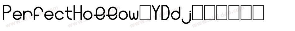 PerfectHollow-YDdj字体转换