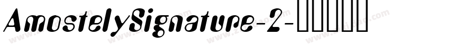 AmostelySignature-2字体转换