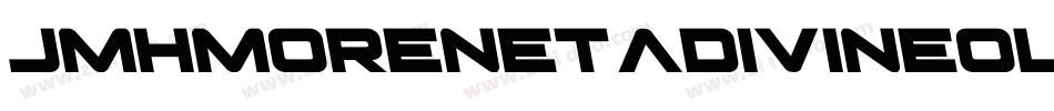 Jmhmorenetadivineold-o5Gq字体转换 Jmhmorenetadivineold-o5Gq字体转换