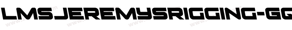 LmsJeremysRigging-GqDg字体转换