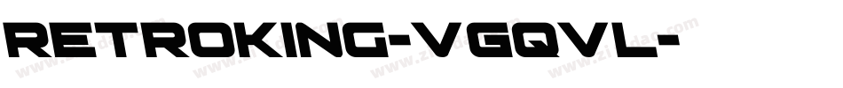Retroking-VGqVl字体转换