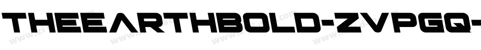 TheEarthBold-ZVpGq字体转换 TheEarthBold-ZVpGq字体转换