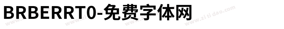 BRBERRT0字体转换