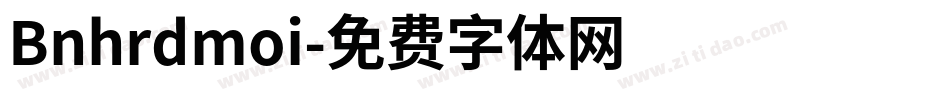 Bnhrdmoi字体转换