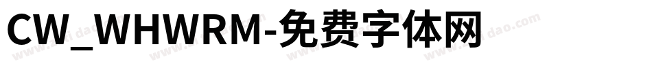 CW_WHWRM字体转换