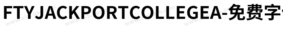 FTYJACKPORTCOLLEGEA字体转换