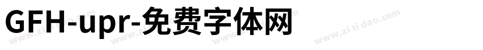 GFH-upr字体转换