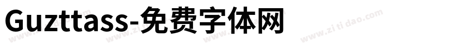 Guzttass字体转换