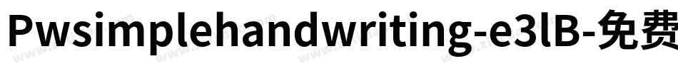 Pwsimplehandwriting-e3lB字体转换