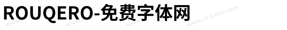 ROUQERO字体转换