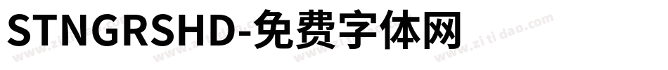 STNGRSHD字体转换