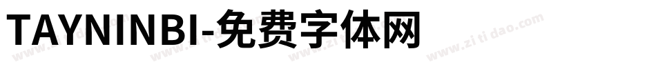 TAYNINBI字体转换